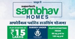 Supertech Sambhav Homes Affordable Plots Sector 17 Sohna